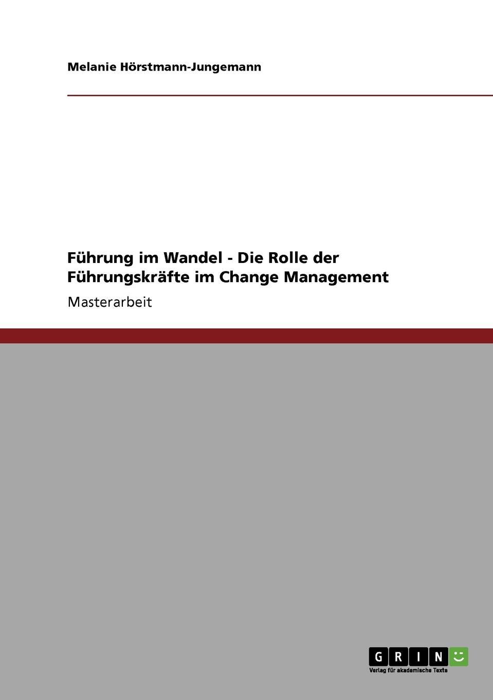 фото Fuhrung im Wandel. Die Rolle der Fuhrungskrafte im Change Management