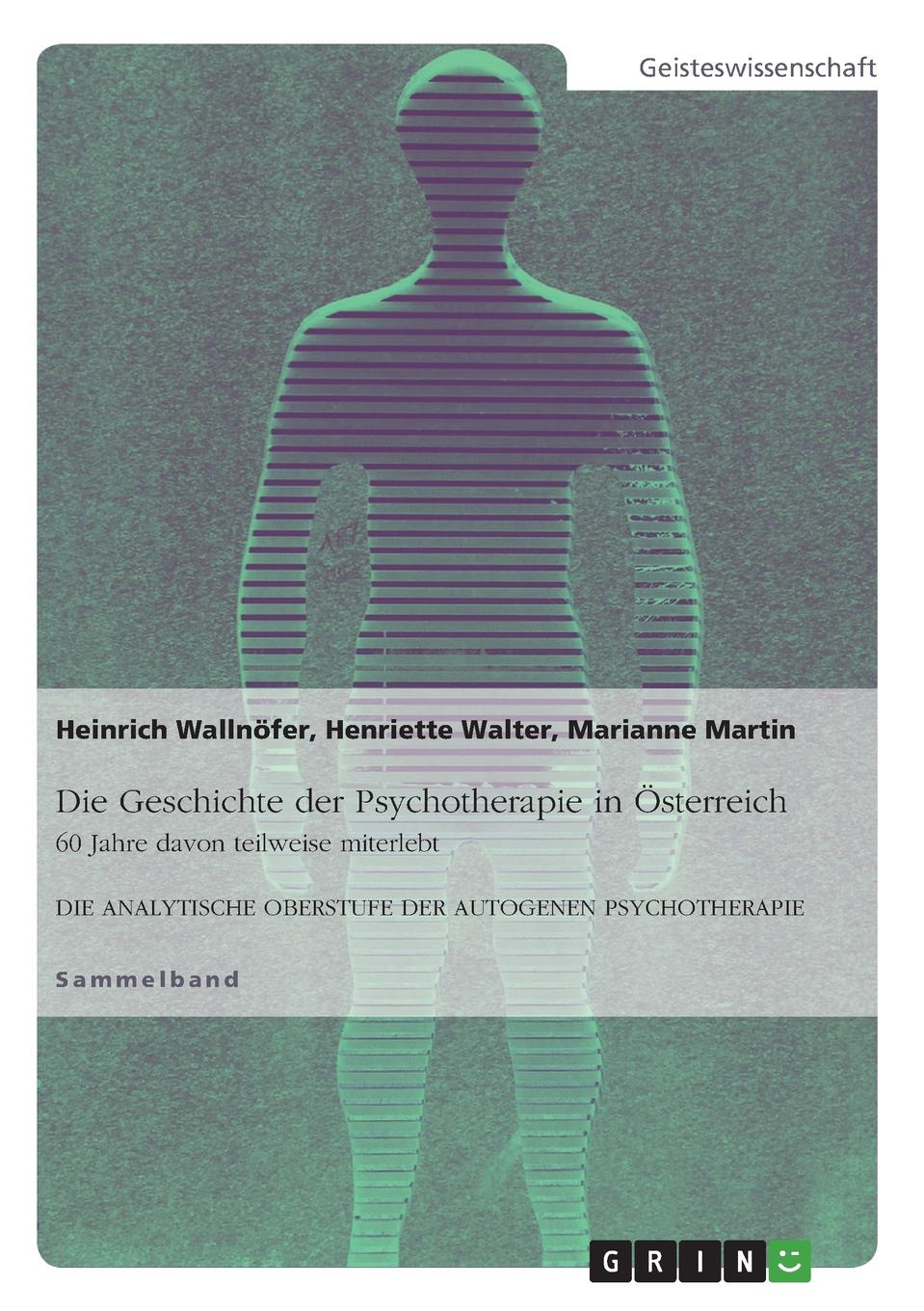 Die Geschichte der Psychotherapie in Osterreich