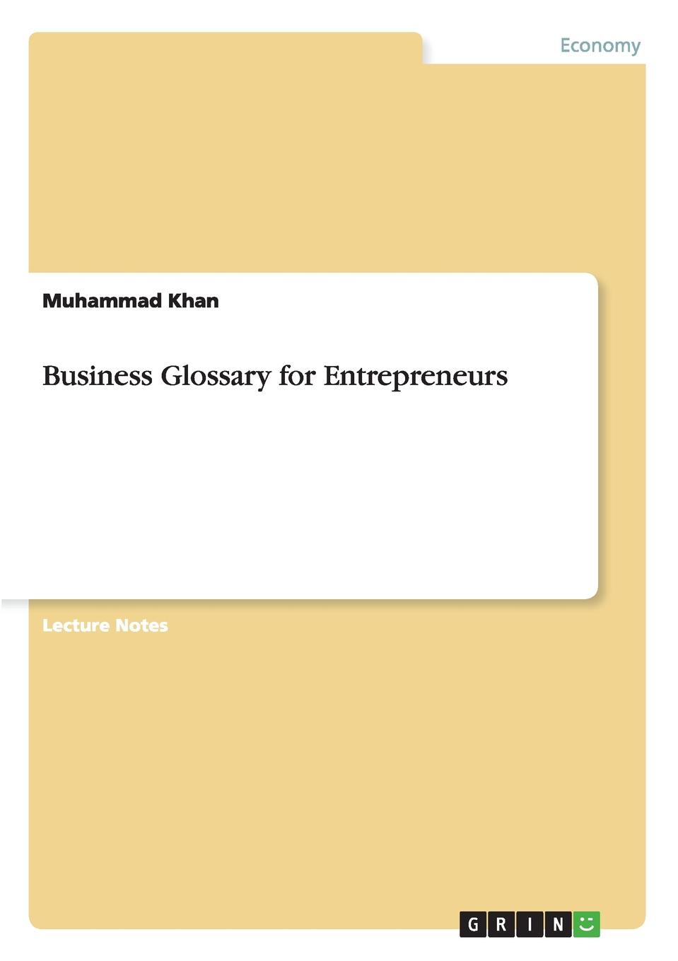 Muhammad Khan Business Glossary for Entrepreneurs