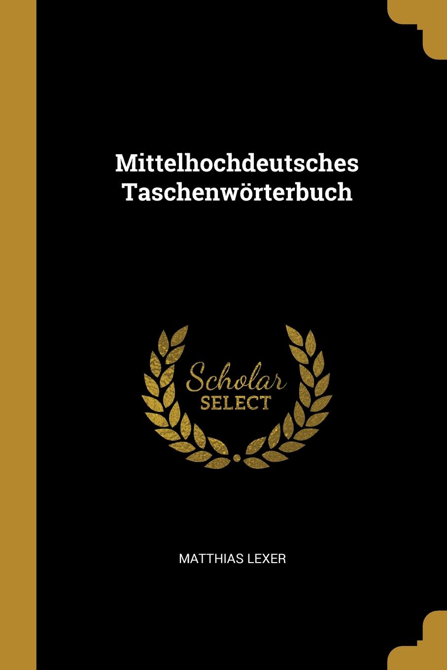 Mittelhochdeutsches Taschenworterbuch