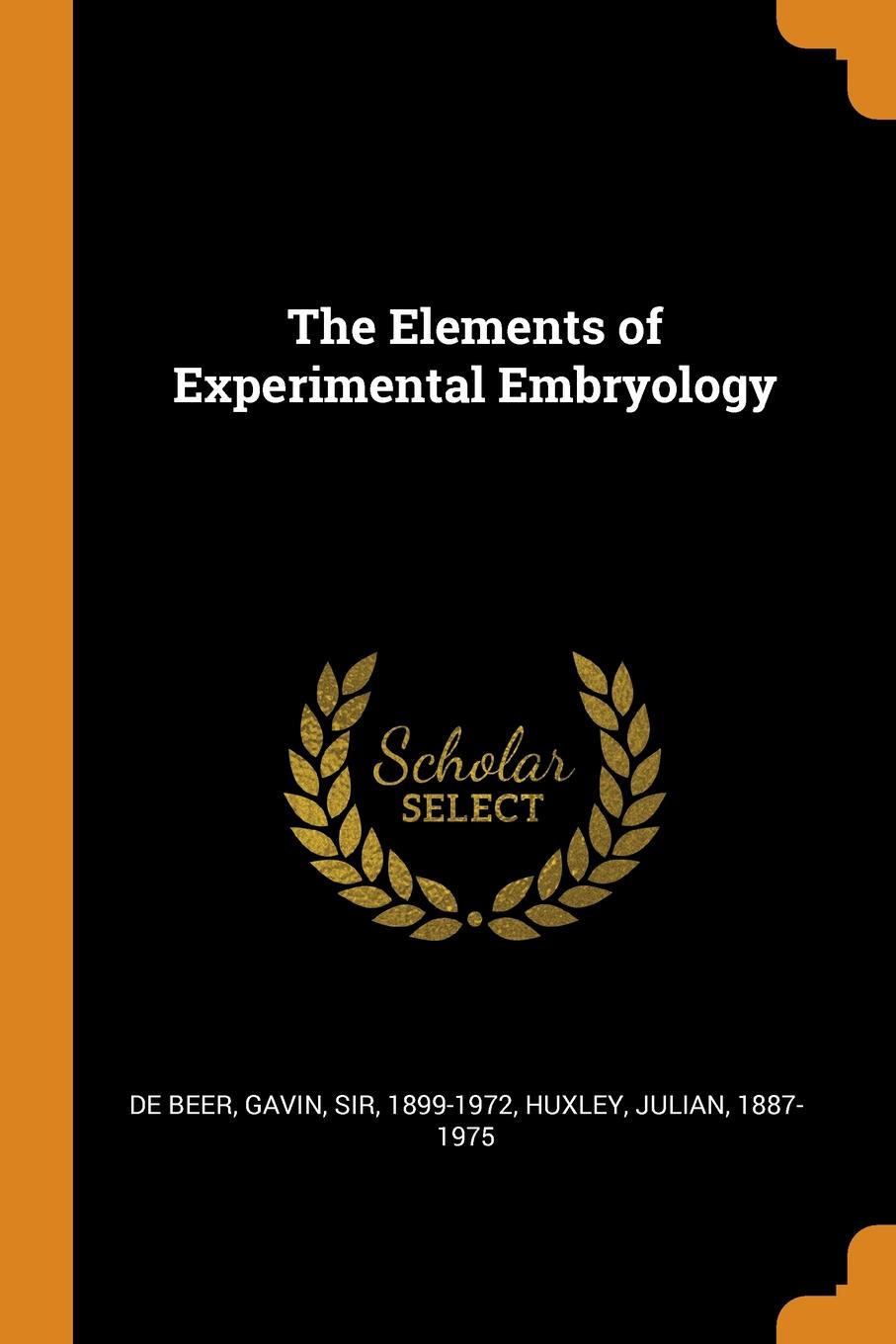 The Elements of Experimental Embryology