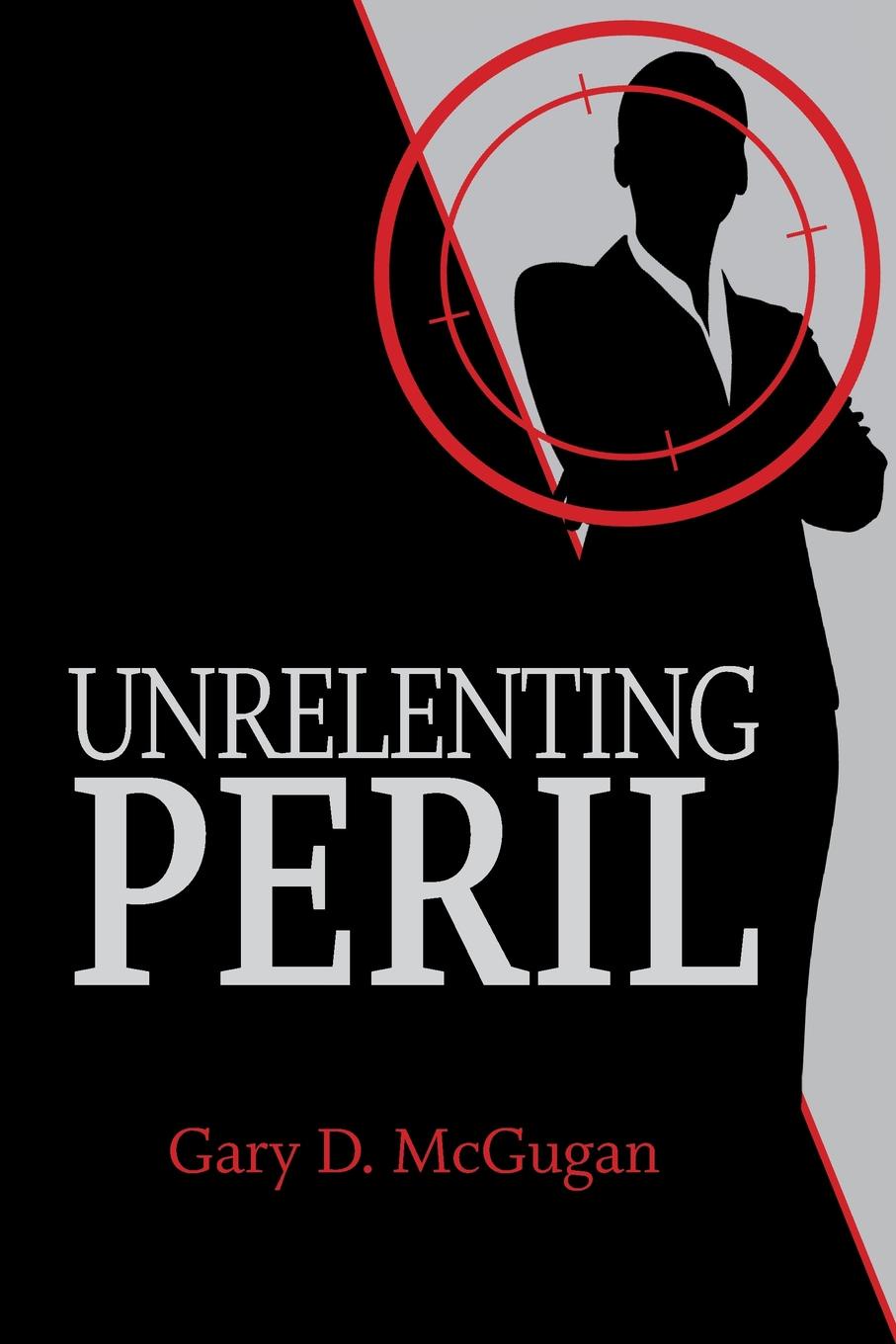 Unrelenting Peril