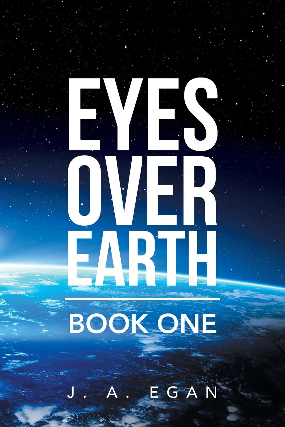 фото Eyes over Earth. Book One