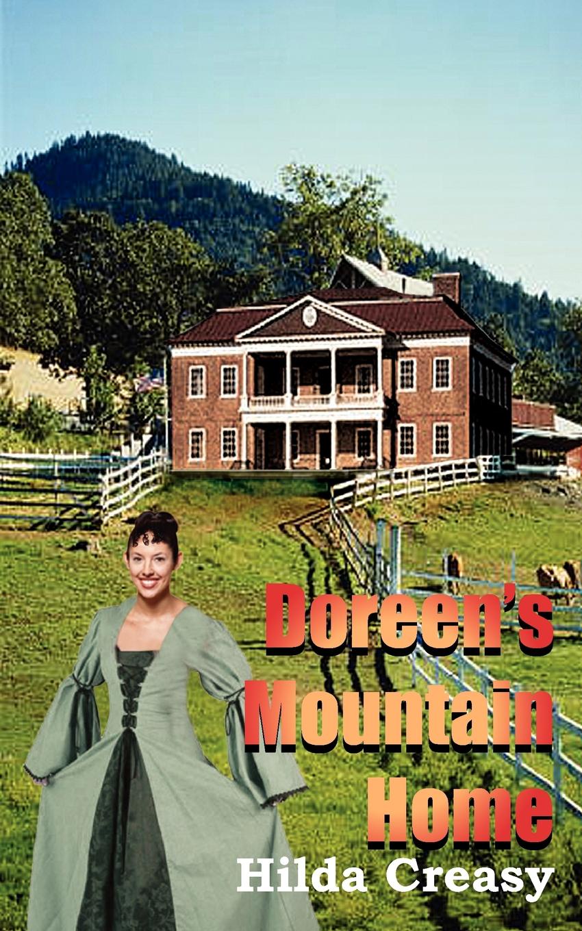 Hilda Creasy Doreen.s Mountain Home