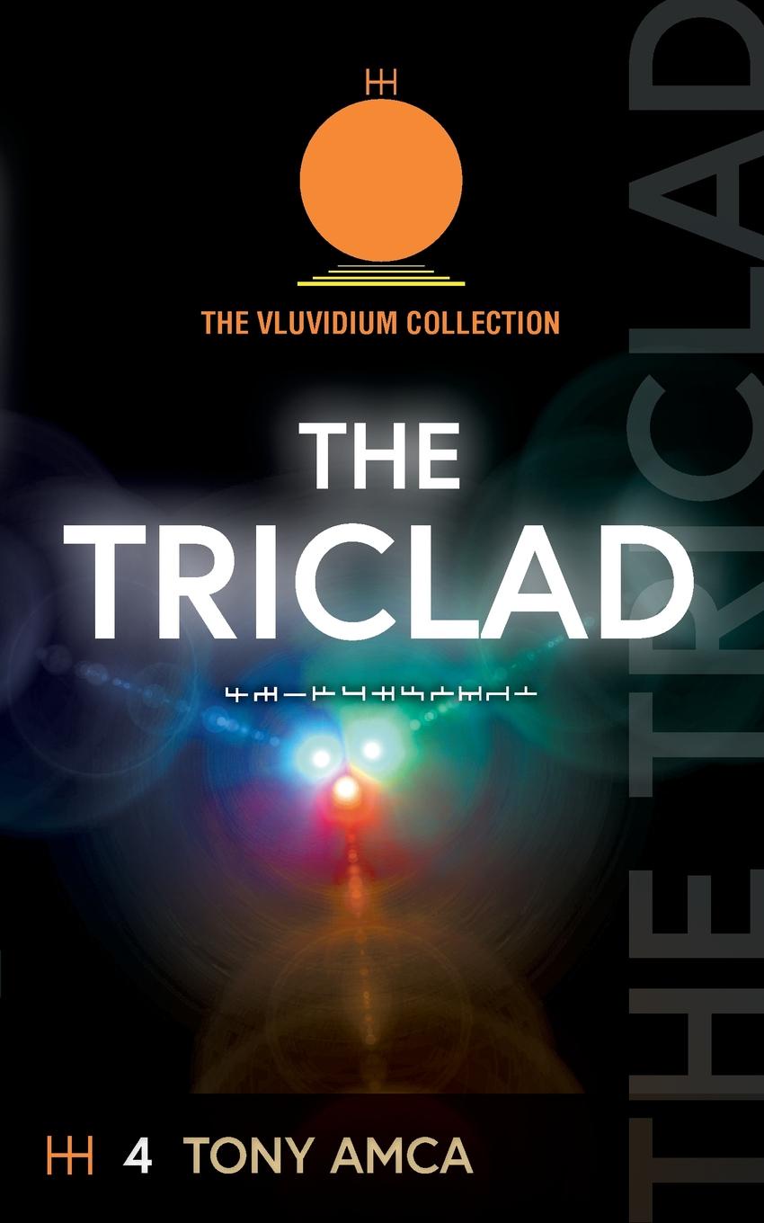 The Triclad. The Vluvidium Collection