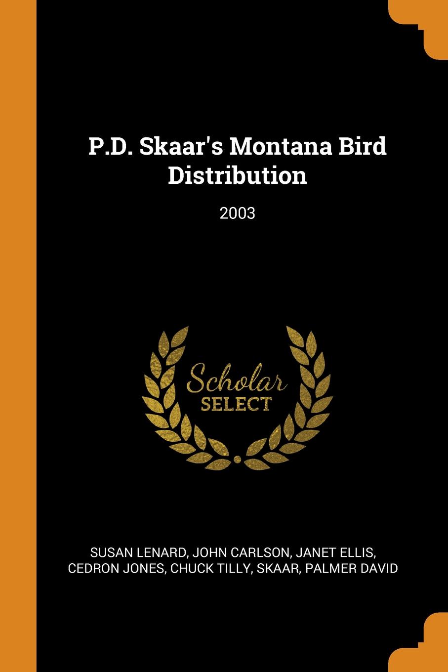 P.D. Skaar.s Montana Bird Distribution. 2003