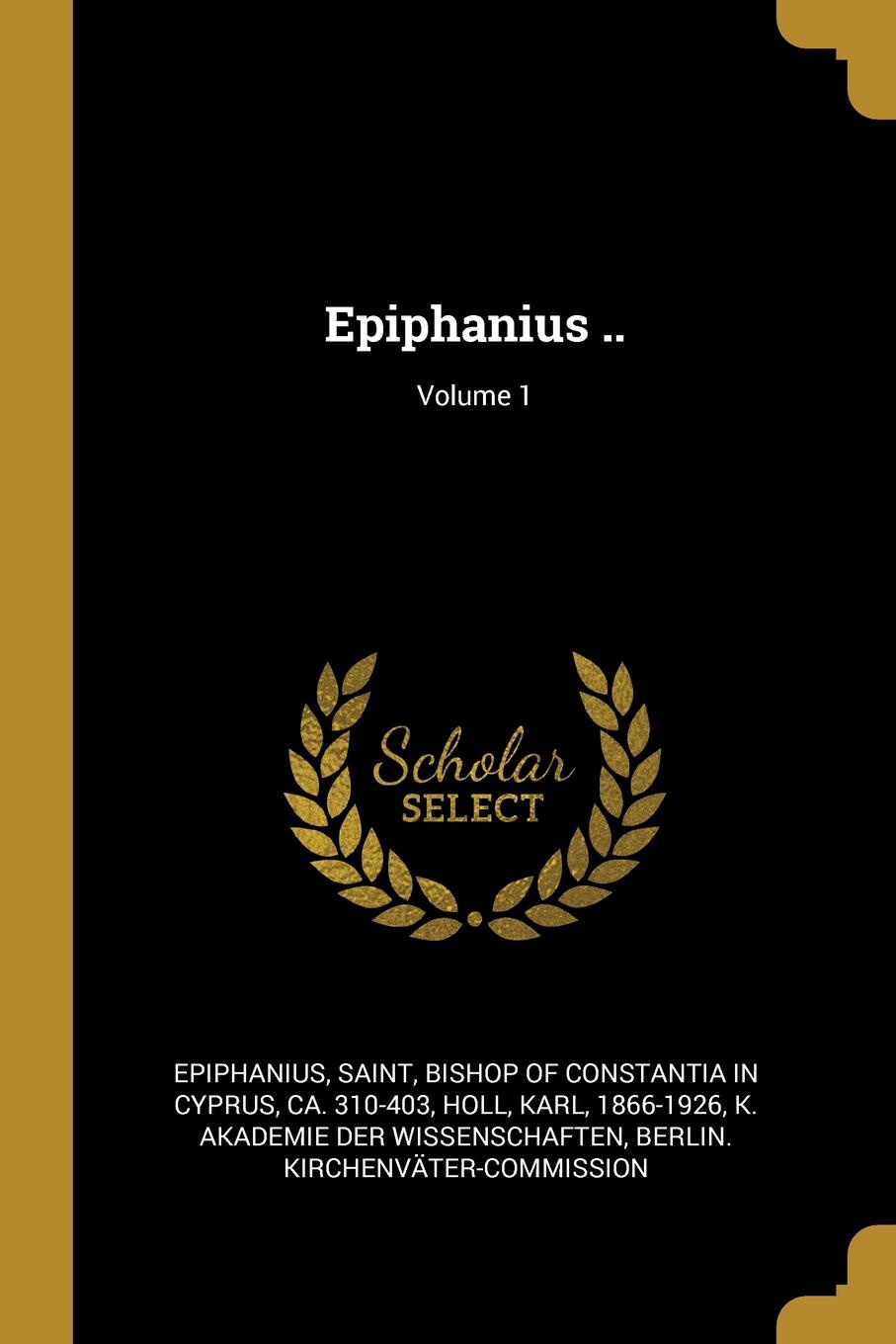 фото Epiphanius ..; Volume 1