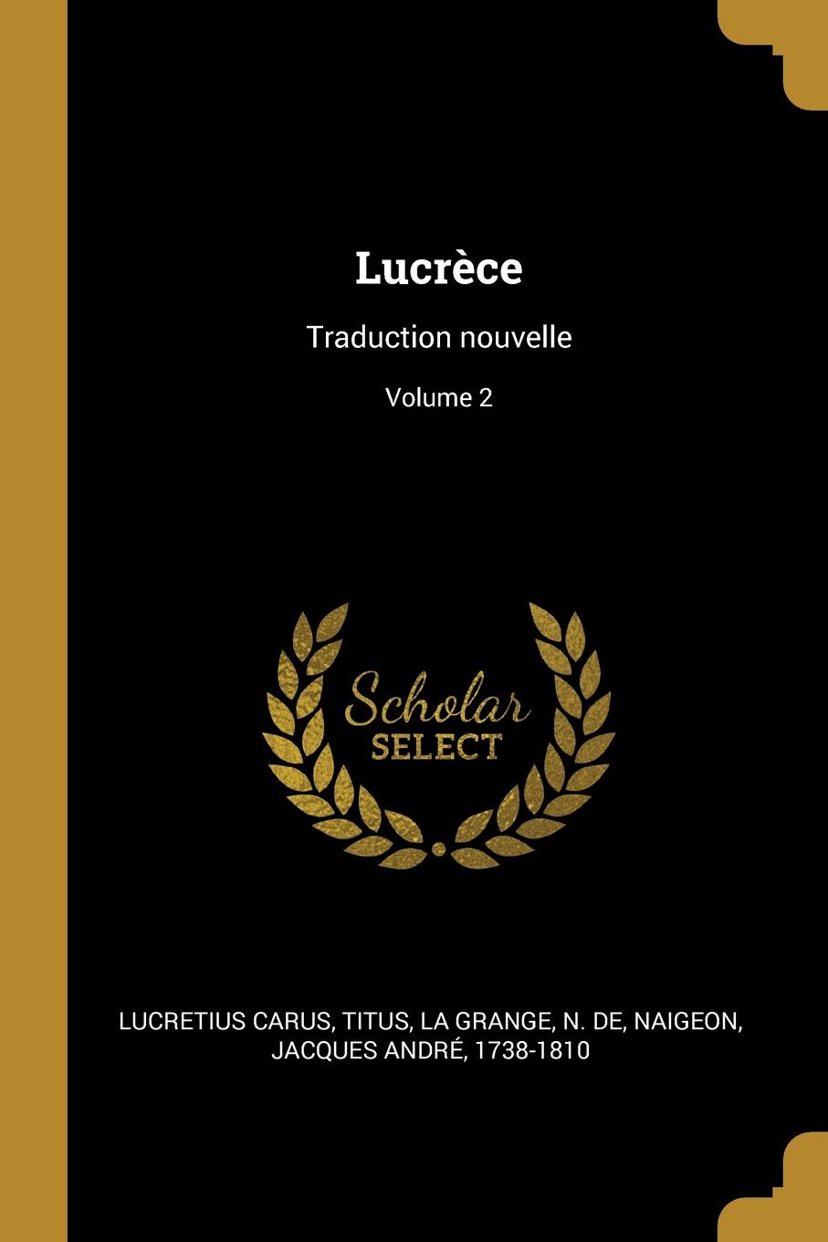 Lucrece. Traduction nouvelle; Volume 2