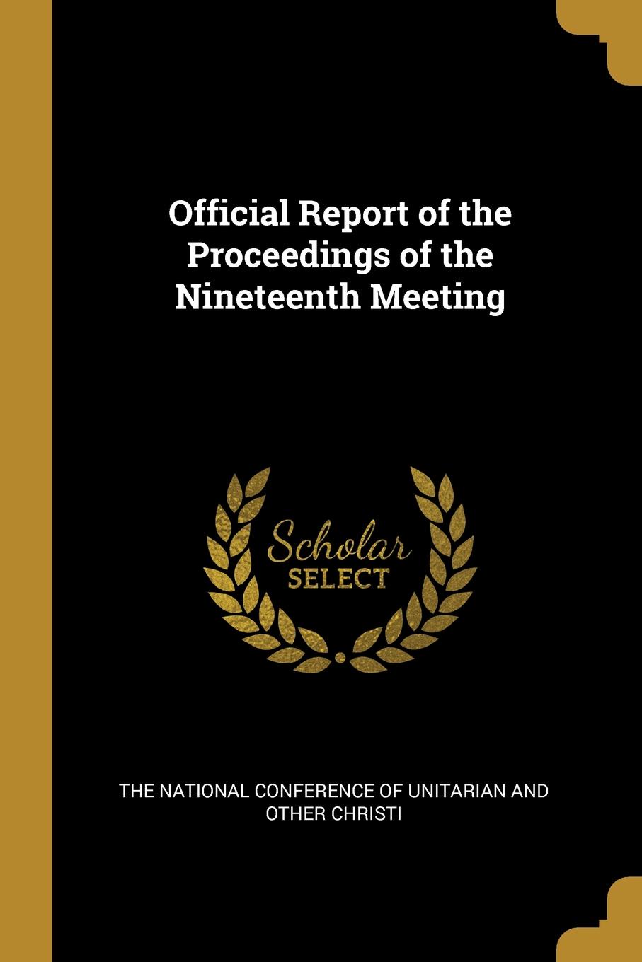 Official Report of the Proceedings of the Nineteenth Meeting