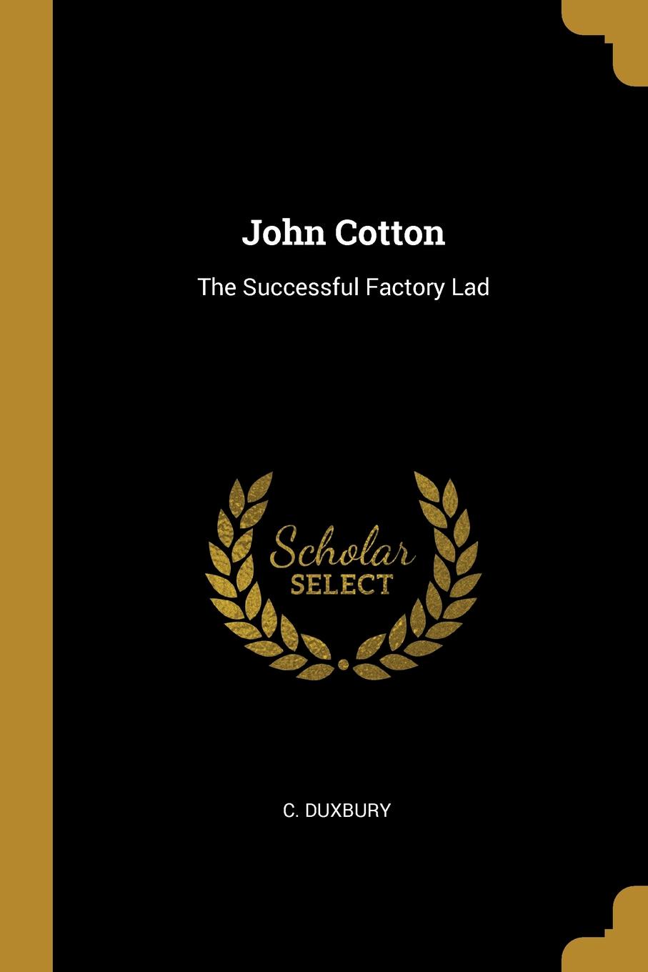 фото John Cotton. The Successful Factory Lad