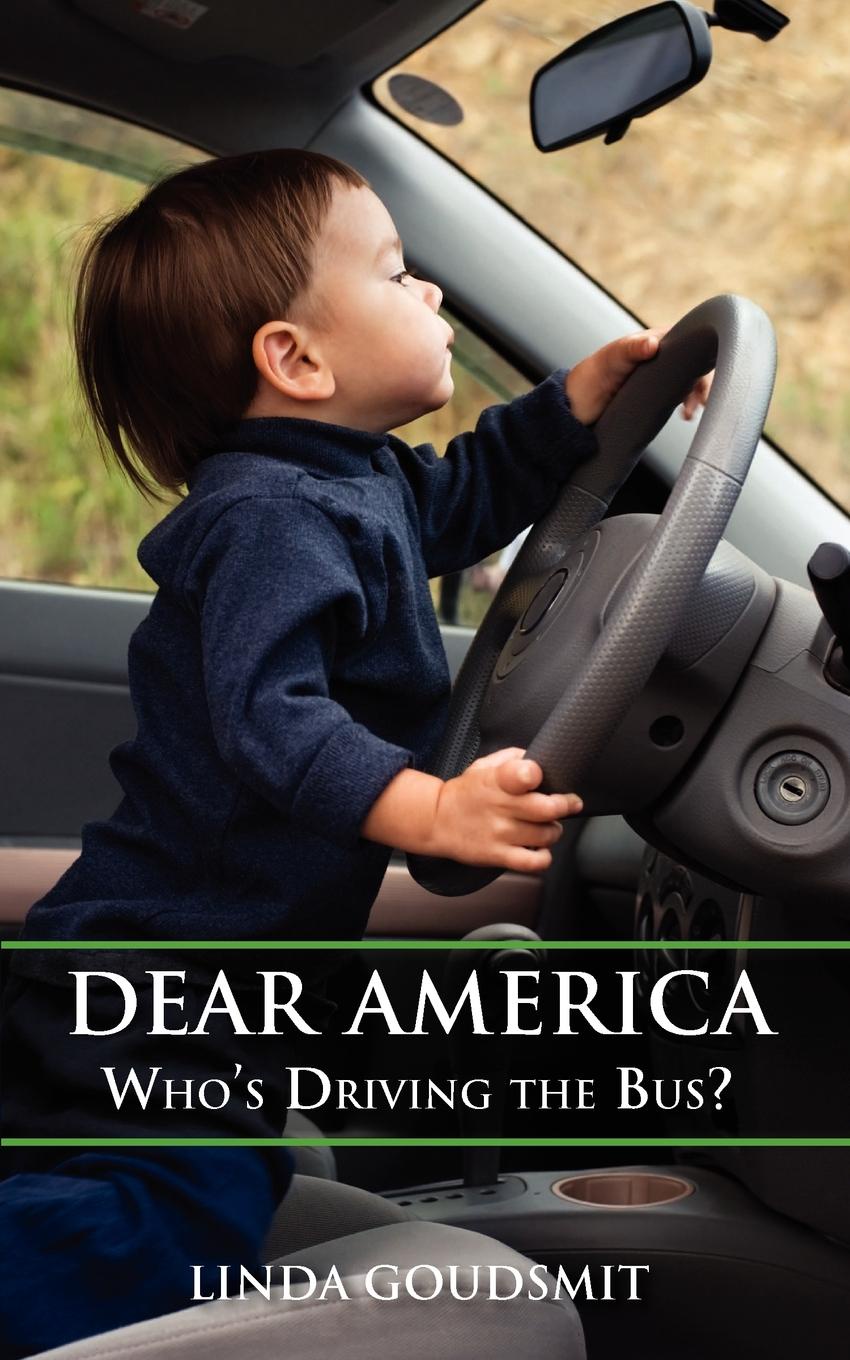 Dear America. Who.s Driving the Bus.