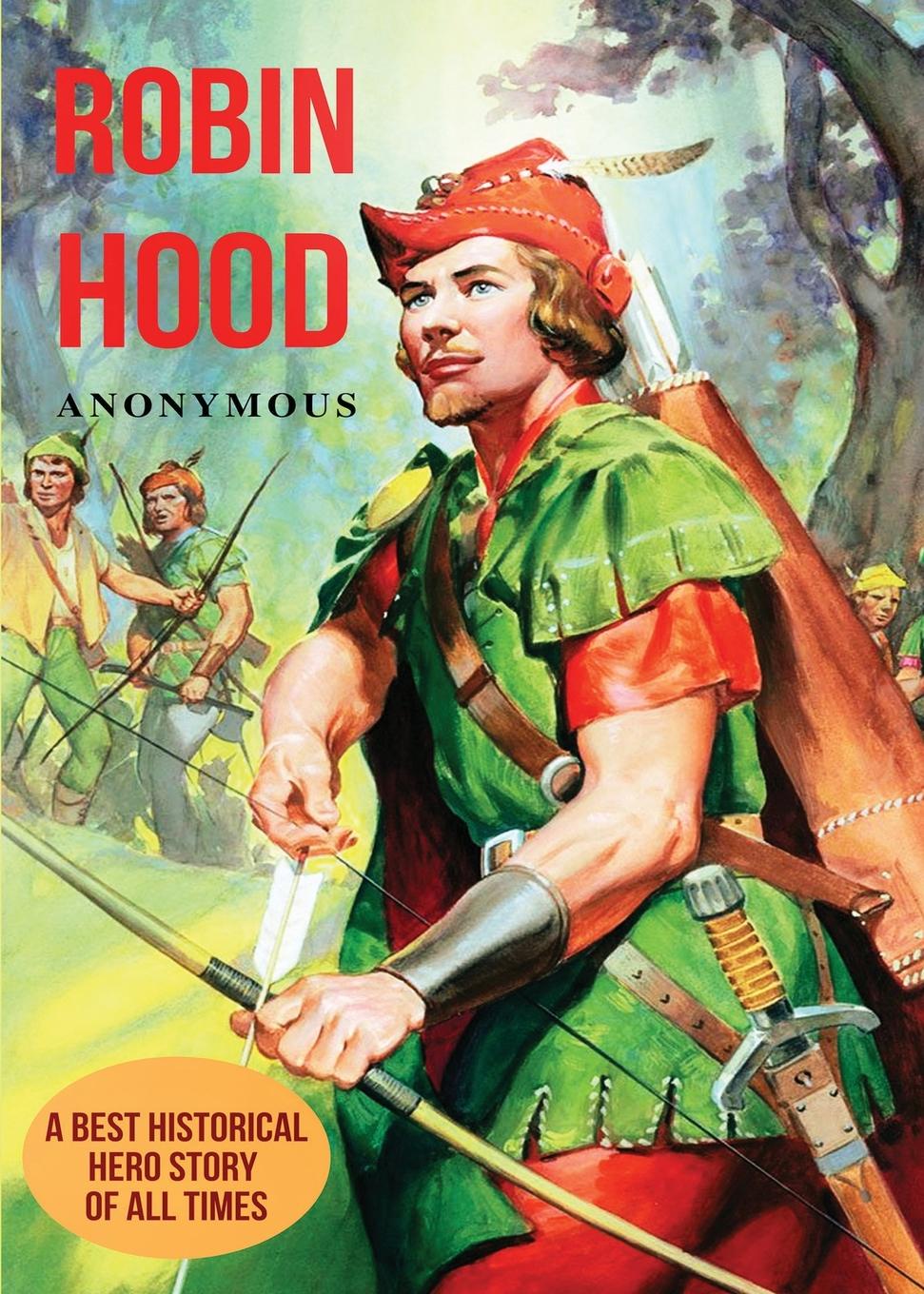 фото Robin Hood. A Best Historical Hero Story of All Times