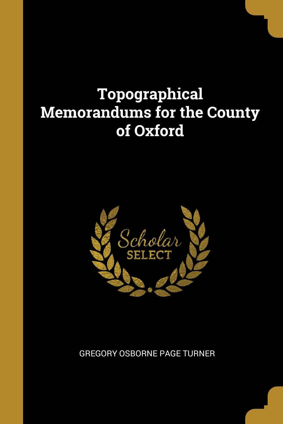 Topographical Memorandums for the County of Oxford