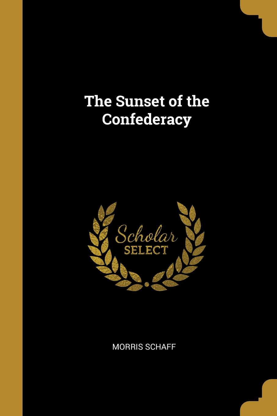 The Sunset of the Confederacy