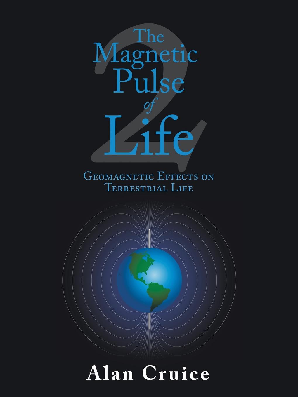 The Magnetic Pulse of Life. Geomagnetic Effects on Terrestrial Life