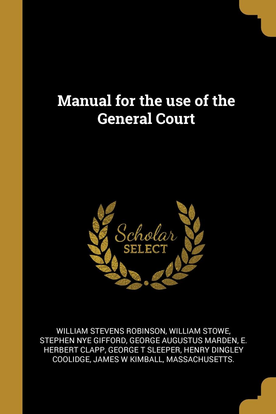 Manual for the use of the General Court