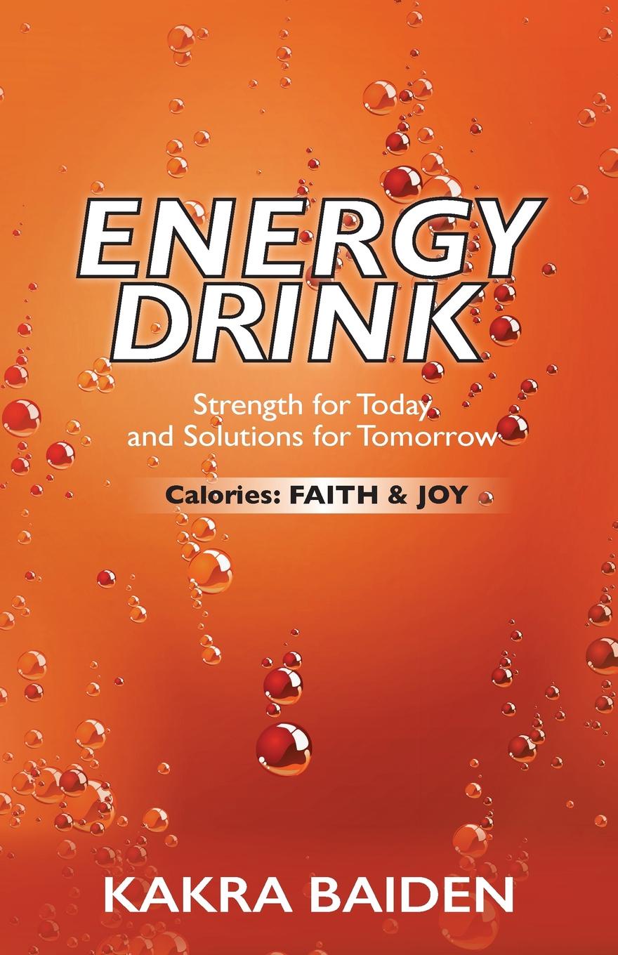 фото ENERGY DRINK. CALORIES: FAITH AND JOY