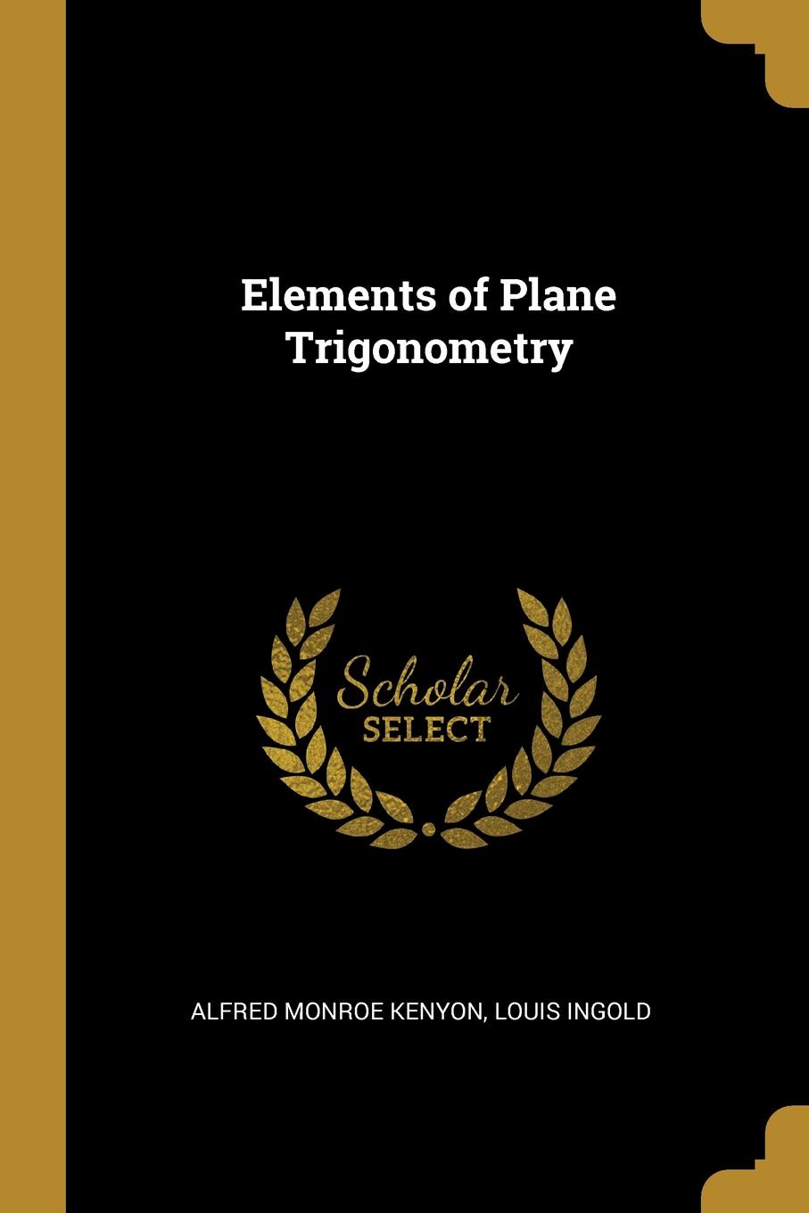 Elements of Plane Trigonometry