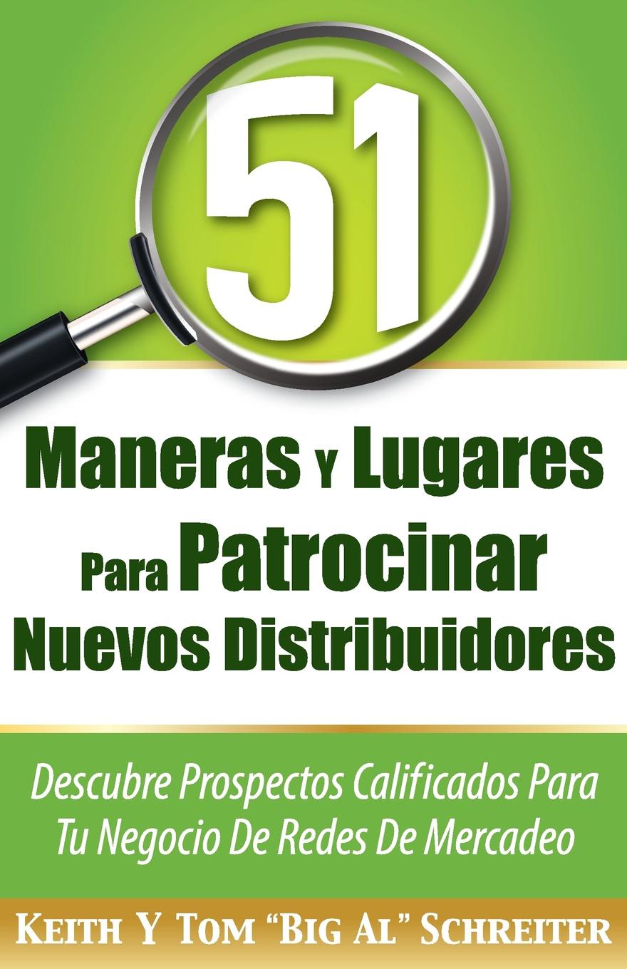 51 Maneras Y Lugares Para Patrocinar Nuevos Distribuidores. Descubre Prospectos Calificados Para Tu Negocio De Redes De Mercadeo