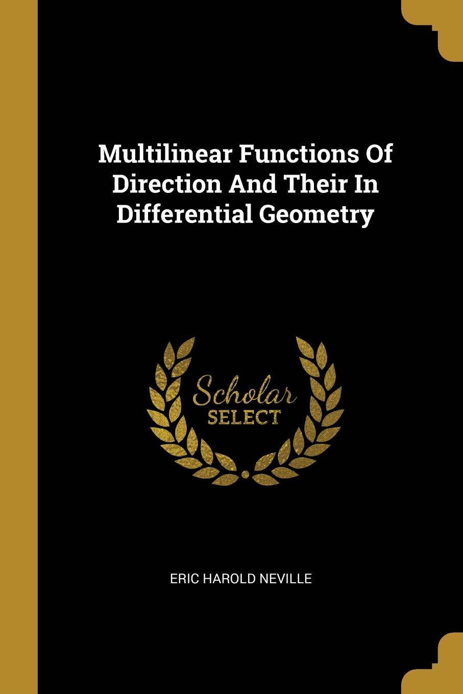 Multilinear Functions Of Direction And Their In Differential Geometry