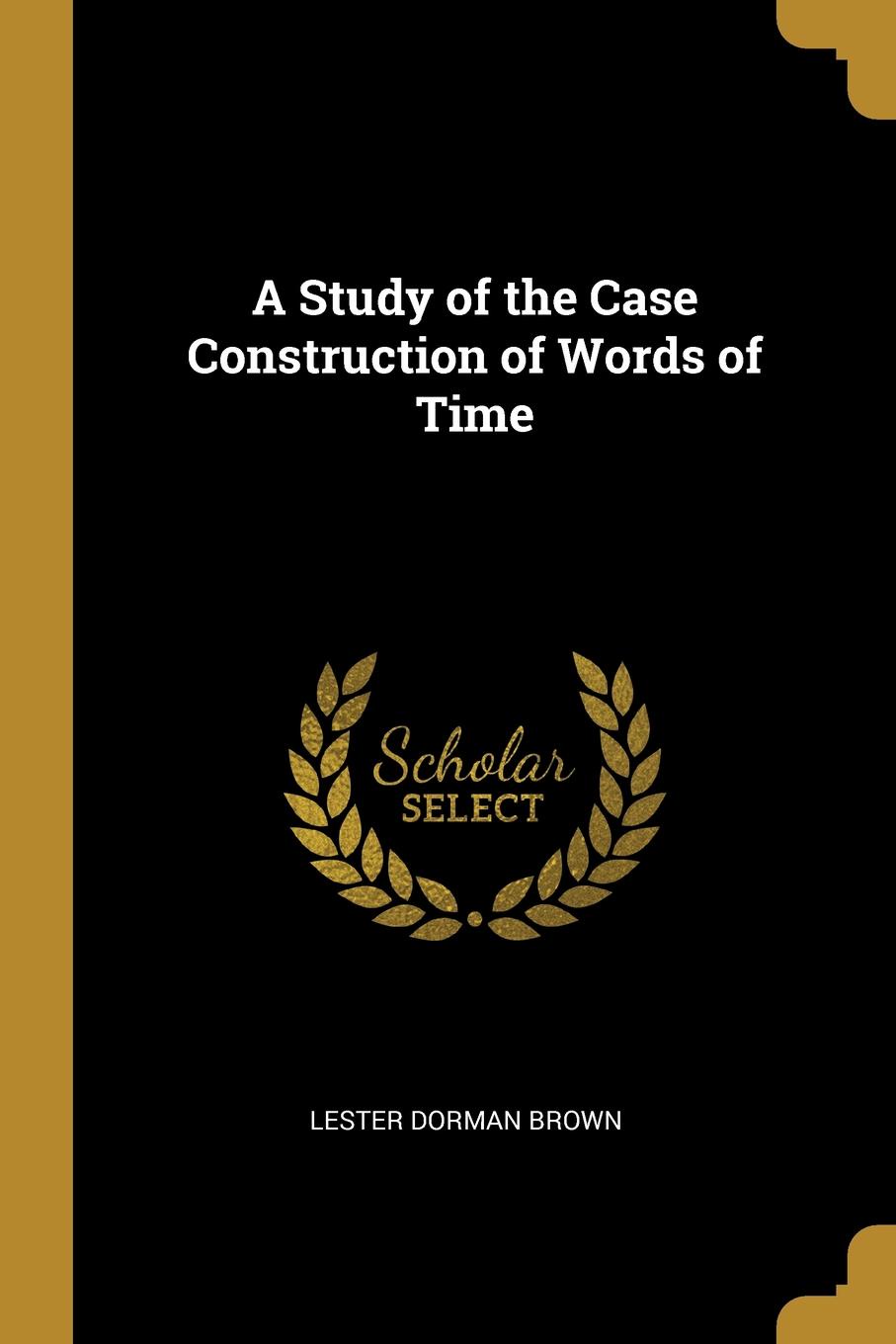 A Study of the Case Construction of Words of Time