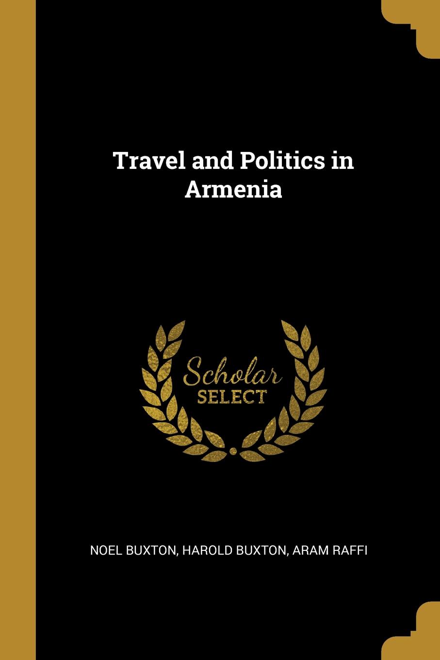 Travel and Politics in Armenia