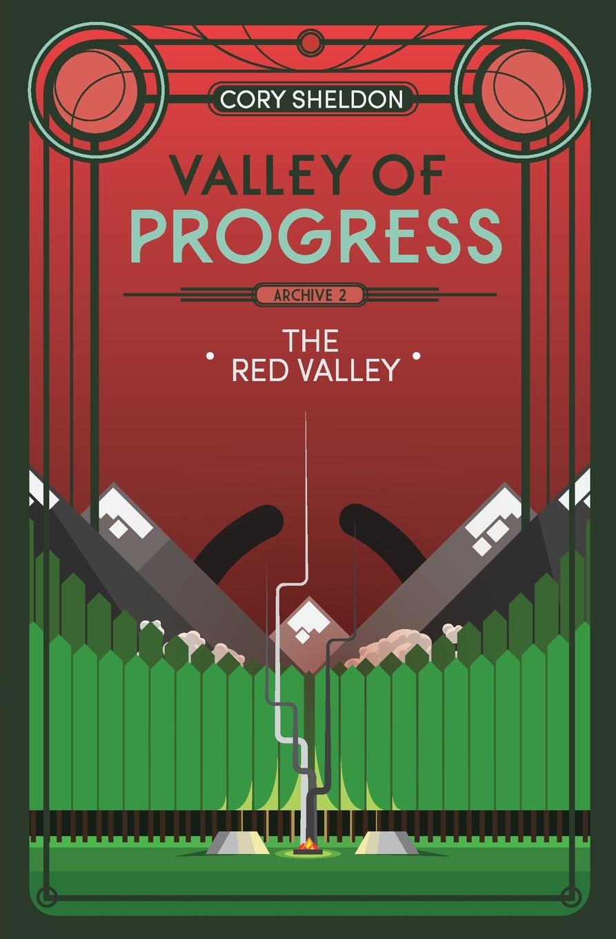 The Red Valley. Valley of Progress, Archive 2