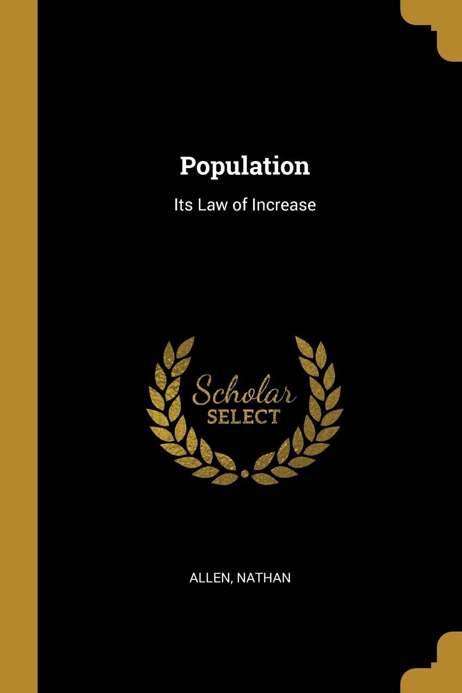 Population. Its Law of Increase