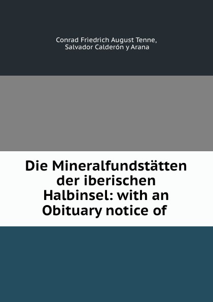 Die Mineralfundstatten der iberischen Halbinsel