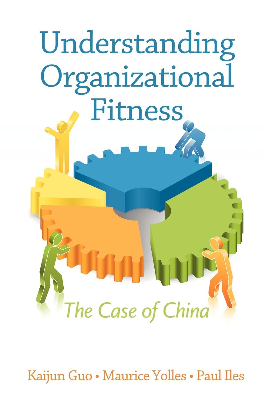 фото Understanding Organizational Fitness. The Case of China