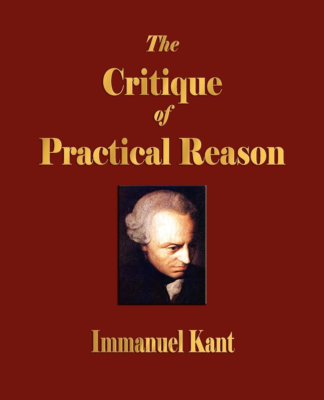 Immanuel Kant, Thomas Kingsmill Abbott Critique of Practical Reason