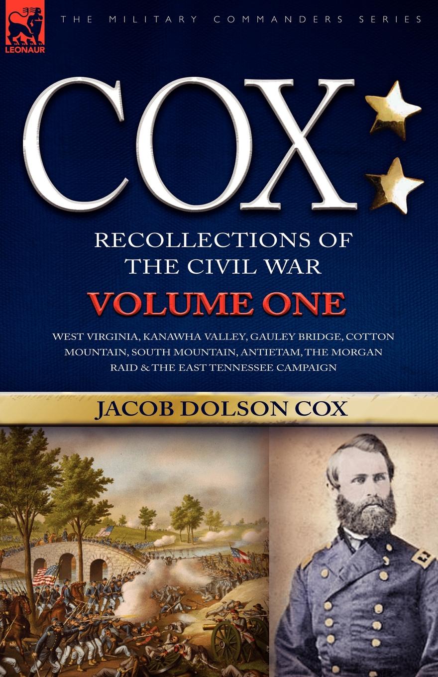 фото Cox. Personal Recollections of the Civil War-West Virginia, Kanawha Valley, Gauley Bridge, Cotton Mountain, South Mountain,