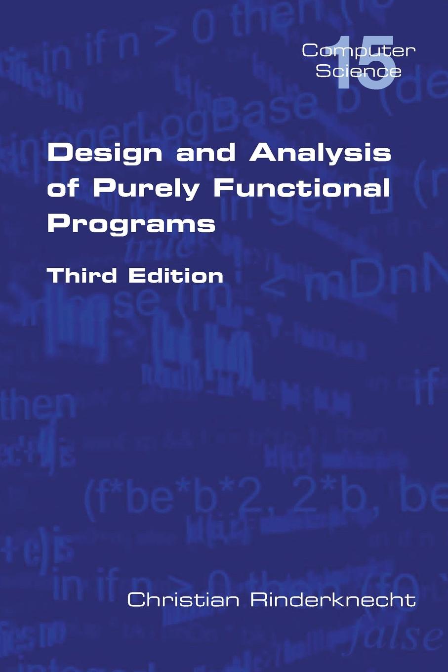 Design and Analysis of Purely Functional Progams