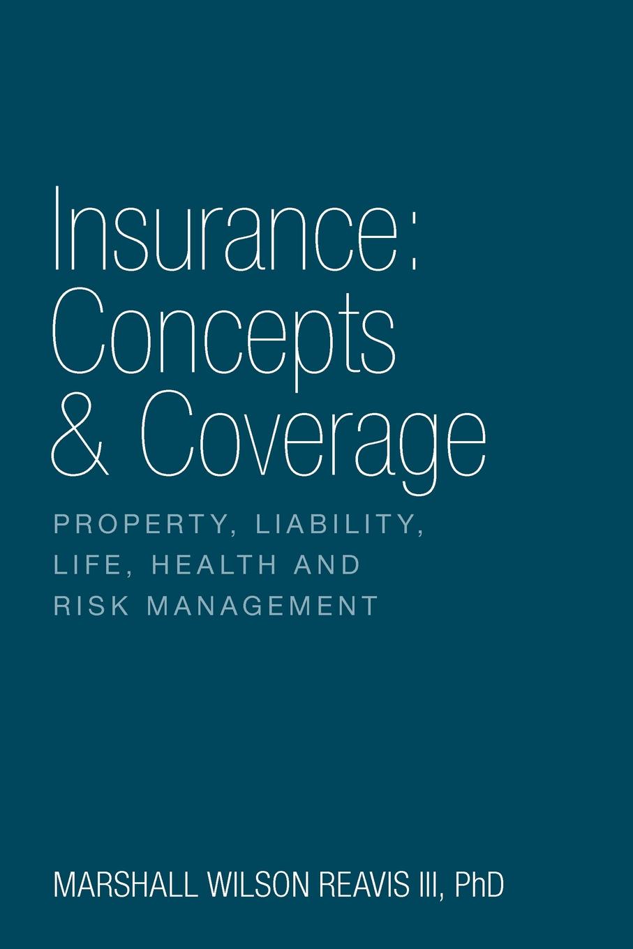 Insurance. Concepts . Coverage