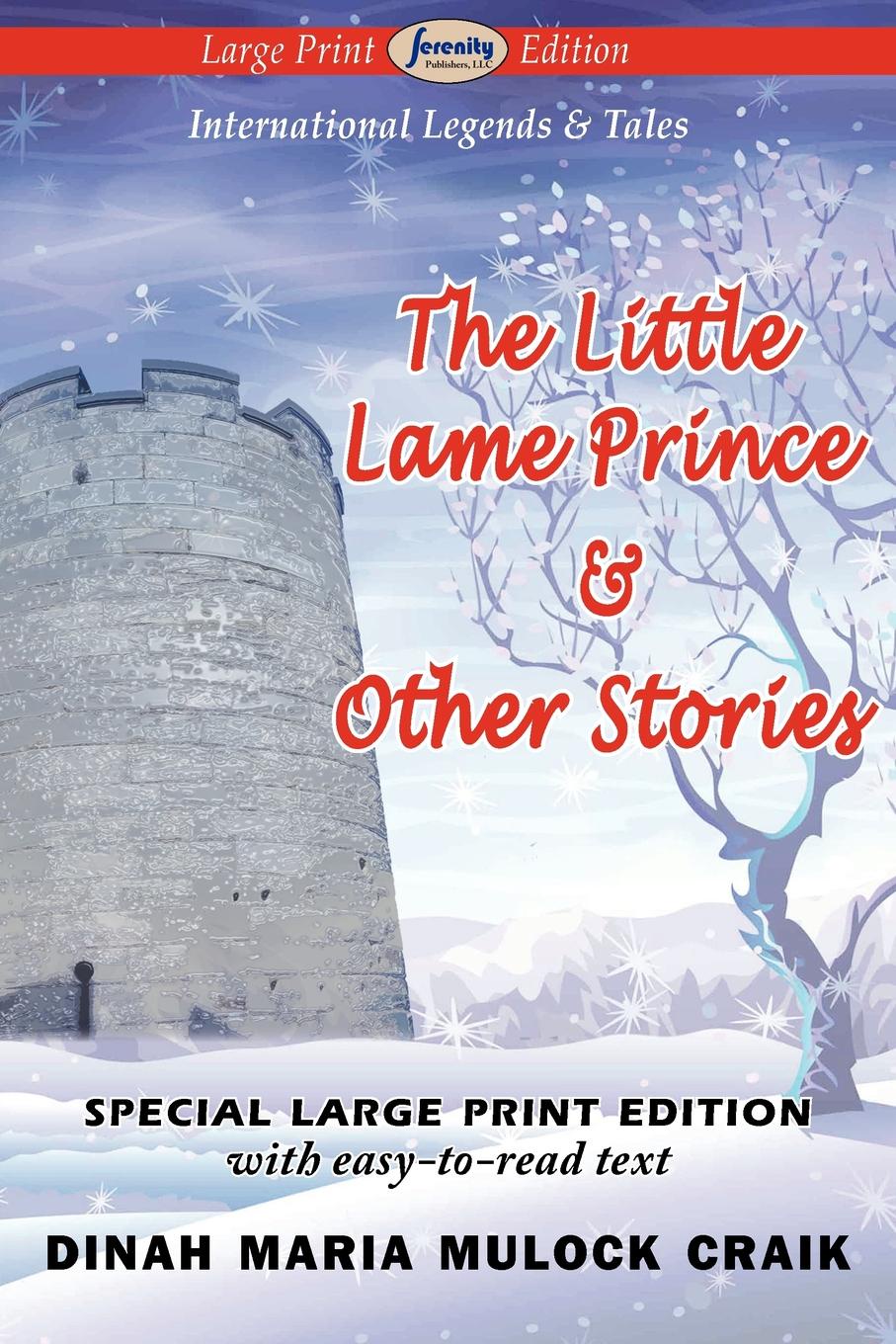 фото The Little Lame Prince . Other Stories (Large Print Edition)