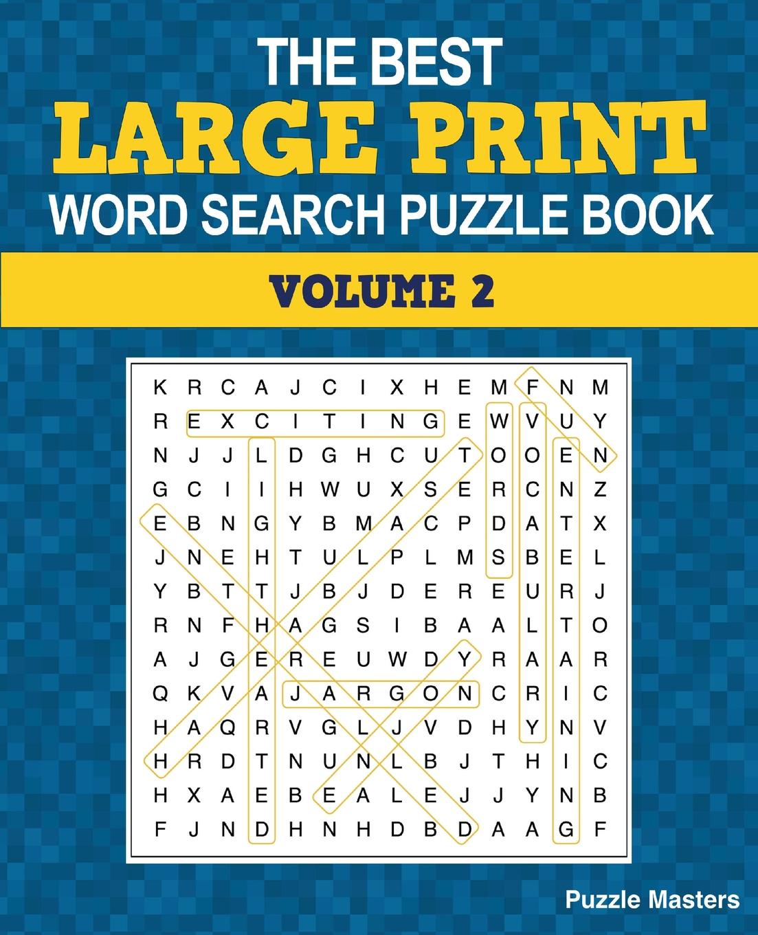 фото The Best Large Print Word Search Puzzle Book. A Collection of 50 Themed Word Search Puzzles; Great for Adults and for Kids. (Volume 2)