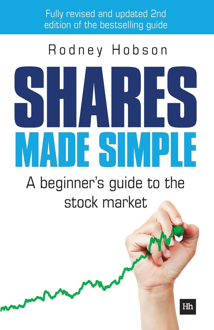 фото Shares Made Simple. A Beginner.s Guide to the Stock Market