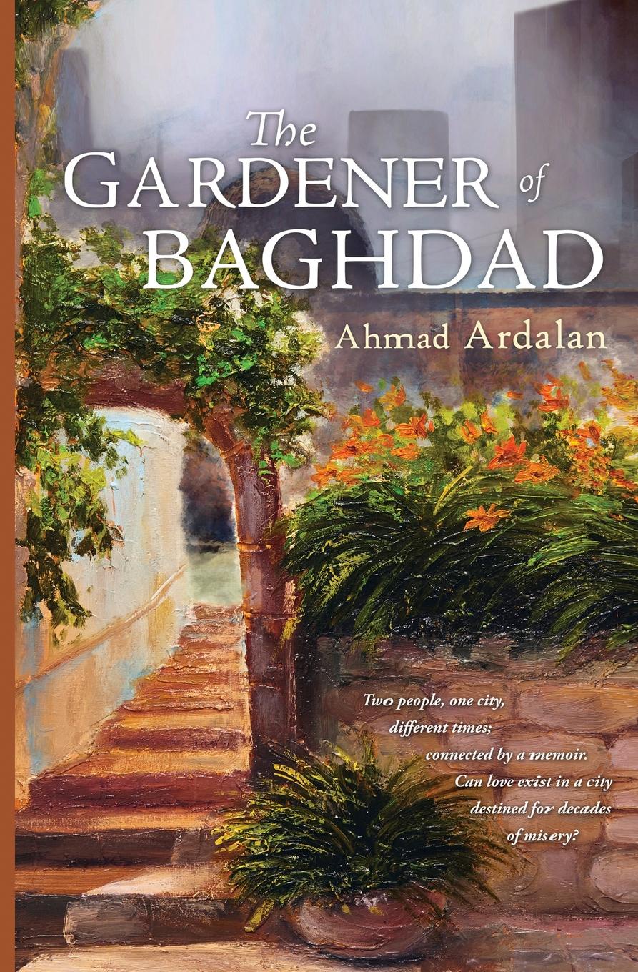 The Gardener of Baghdad