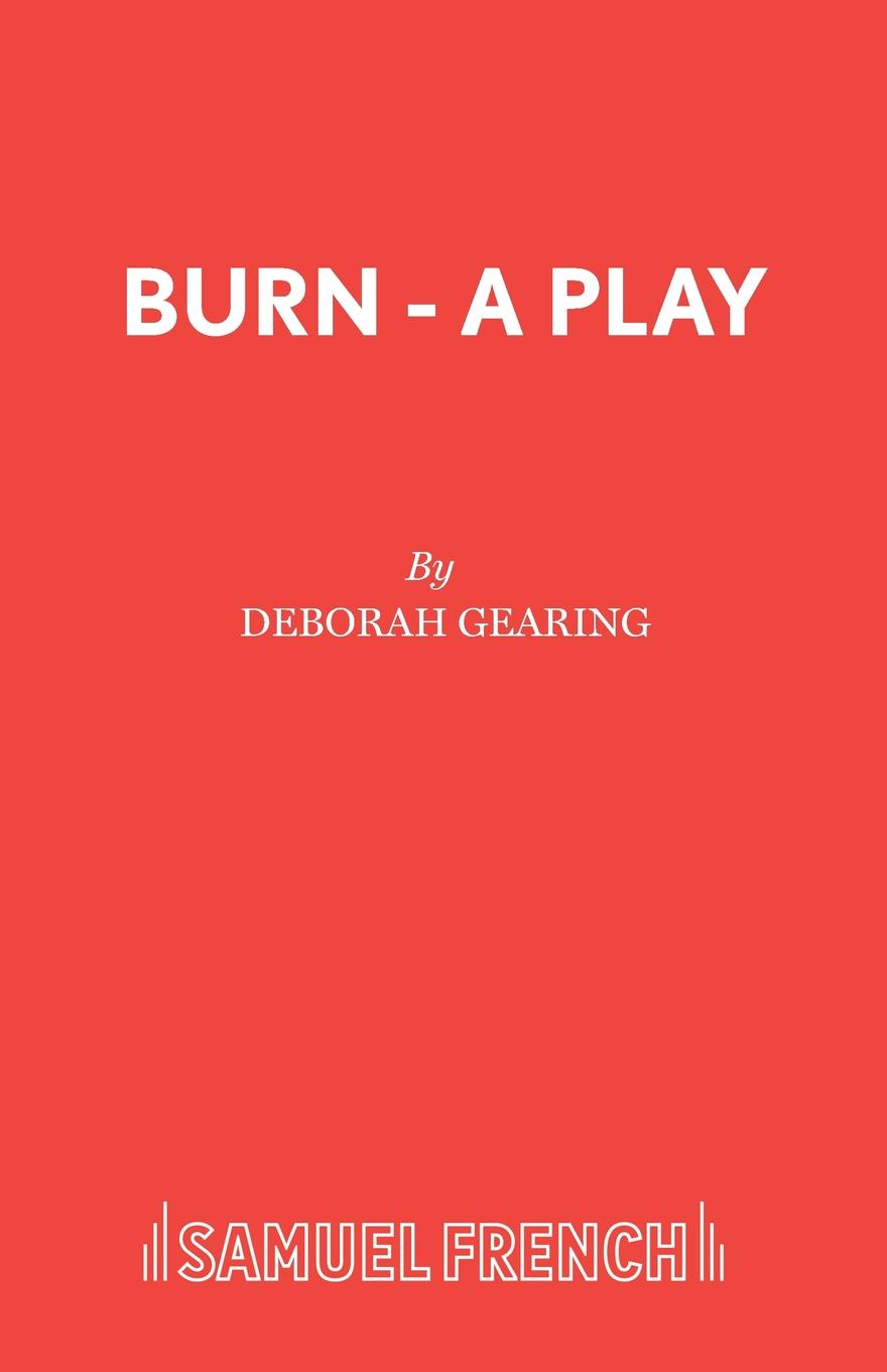 Burn - A Play
