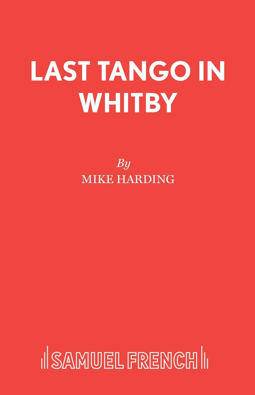 Last Tango in Whitby