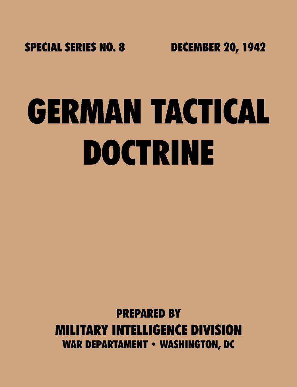 German.Tactical.Doctrine (Special.Series,.no..8)