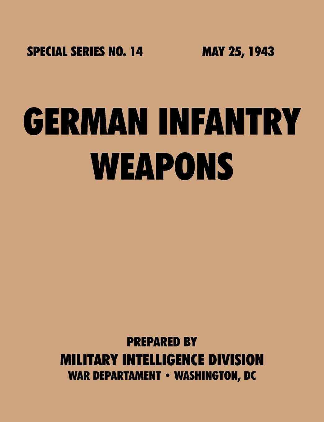 German.Infantry.Weapons (Special.Series,.no..14)