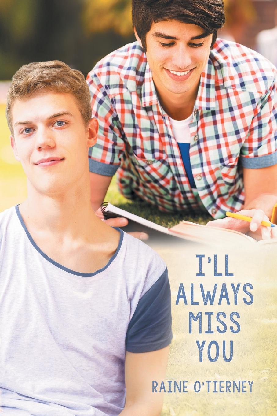 And i ll be there always. Always miss you.