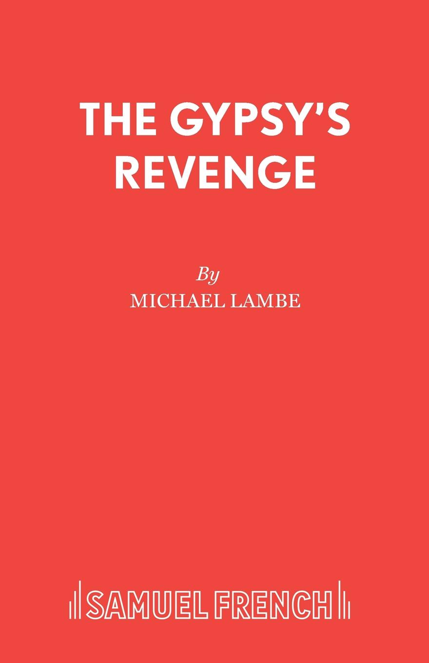 Michael Lambe The Gypsy.s Revenge