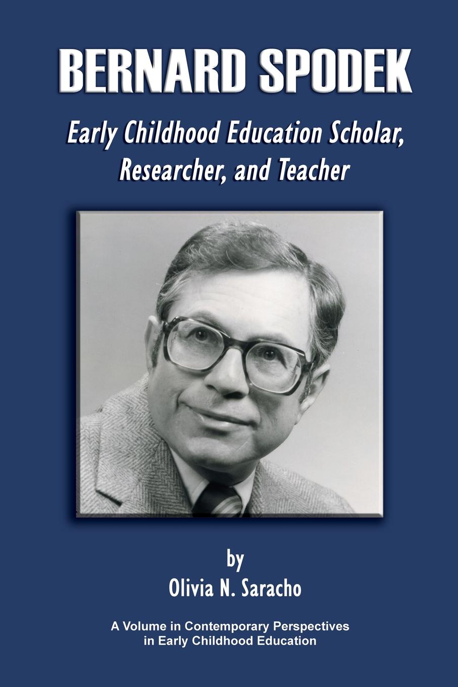 фото Bernard Spodek, Early Childhood Education Scholar, Researcher, and Teacher