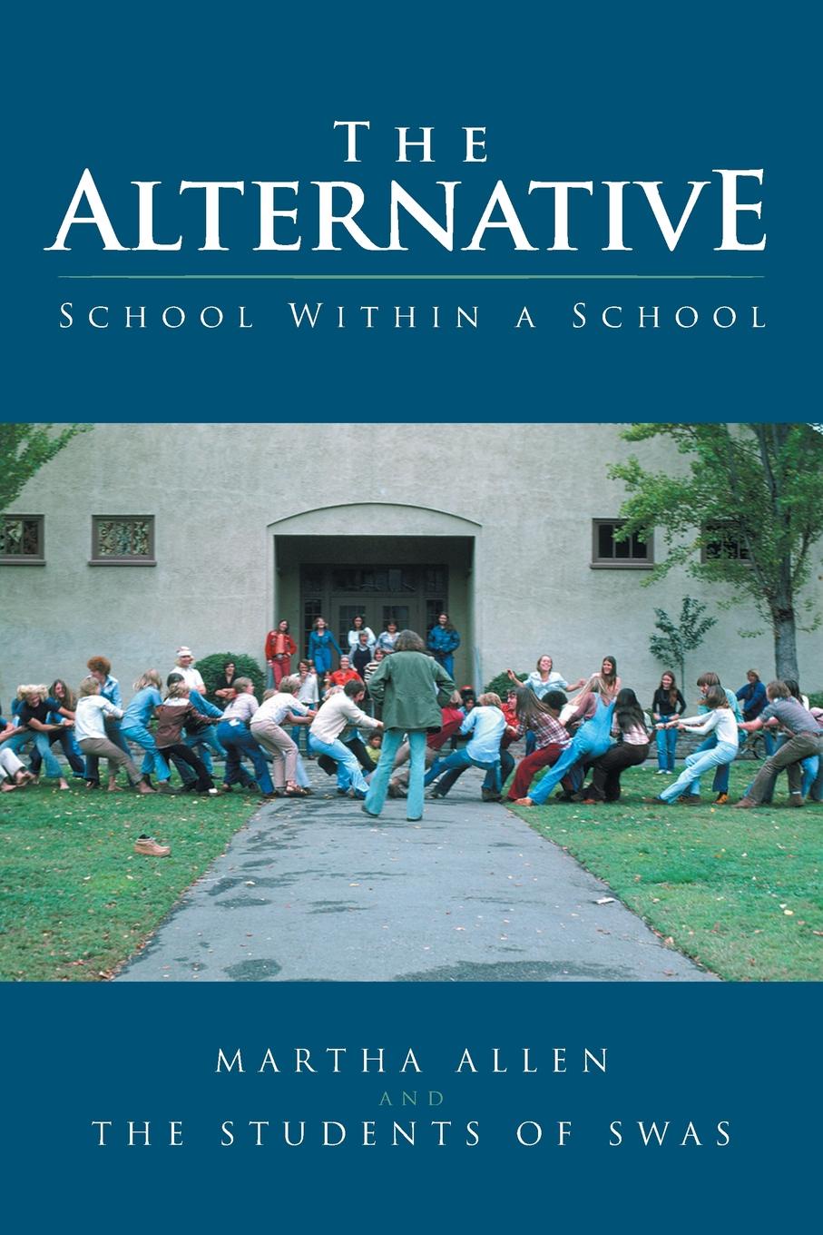 The Alternative. School Within a School