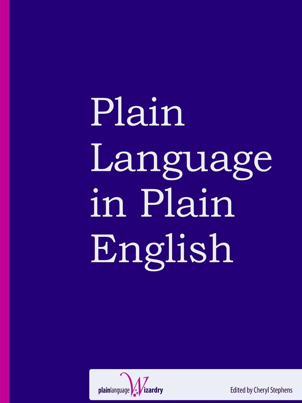Plain english. Plain english