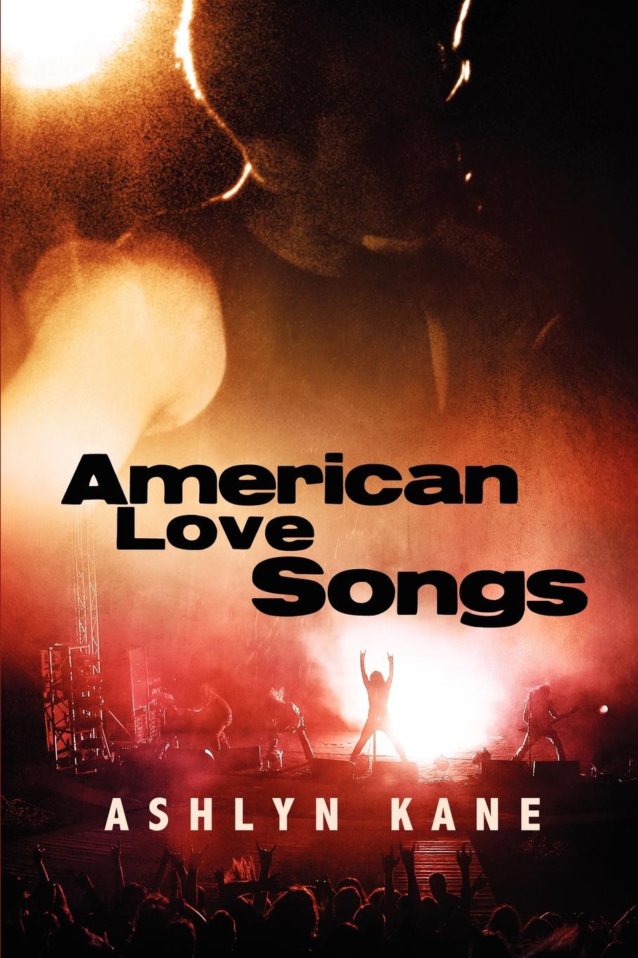 Ashlyn Kane American Love Songs