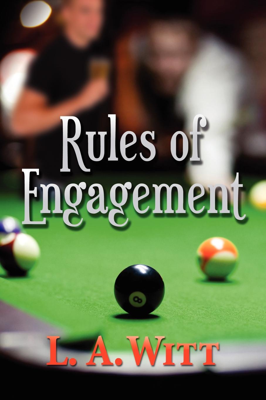 L. A. Witt Rules of Engagement