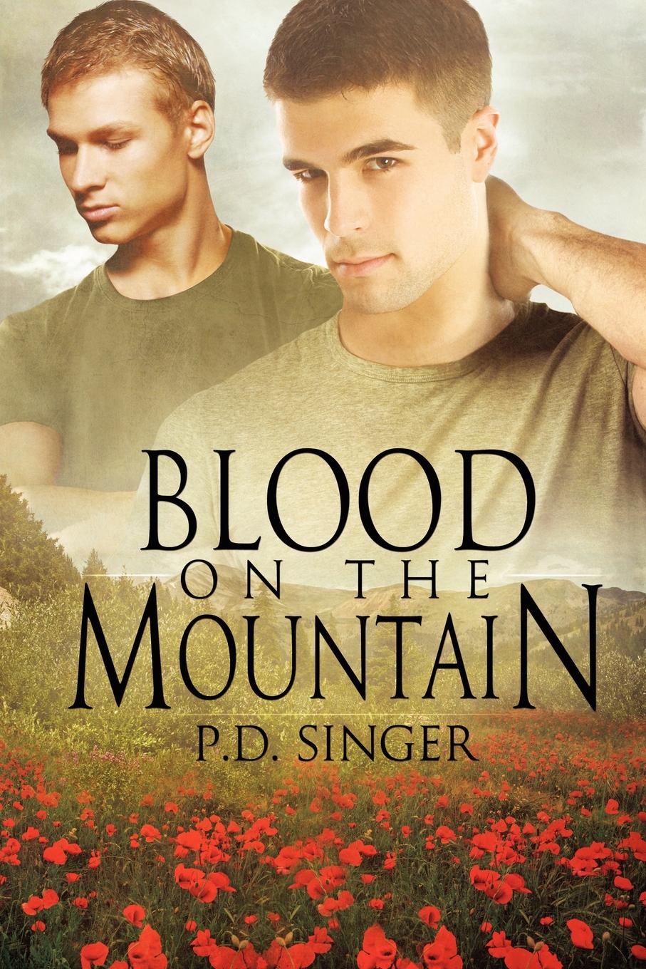 P.D. Singer Blood on the Mountain